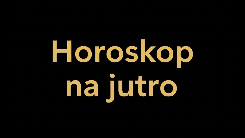 Horoskop na jutro